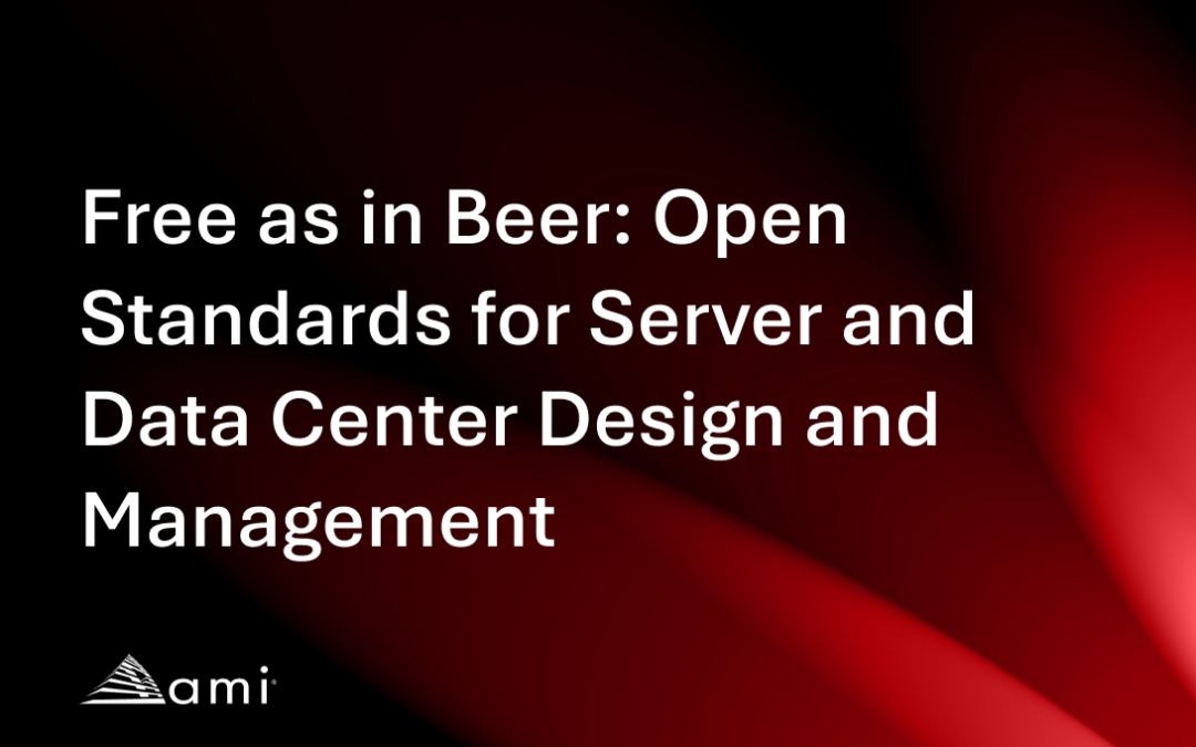 Free as in Beer: Open Standards for Server and Data Center Design and Management