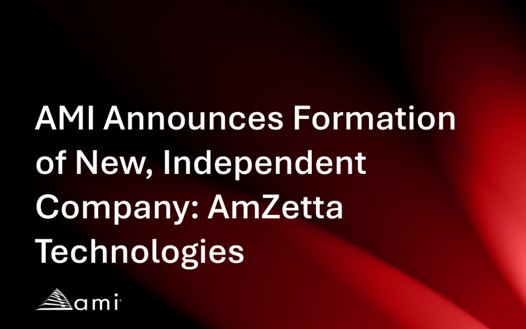 AMI Announces Formation of New, Independent Company: AmZetta Technologies