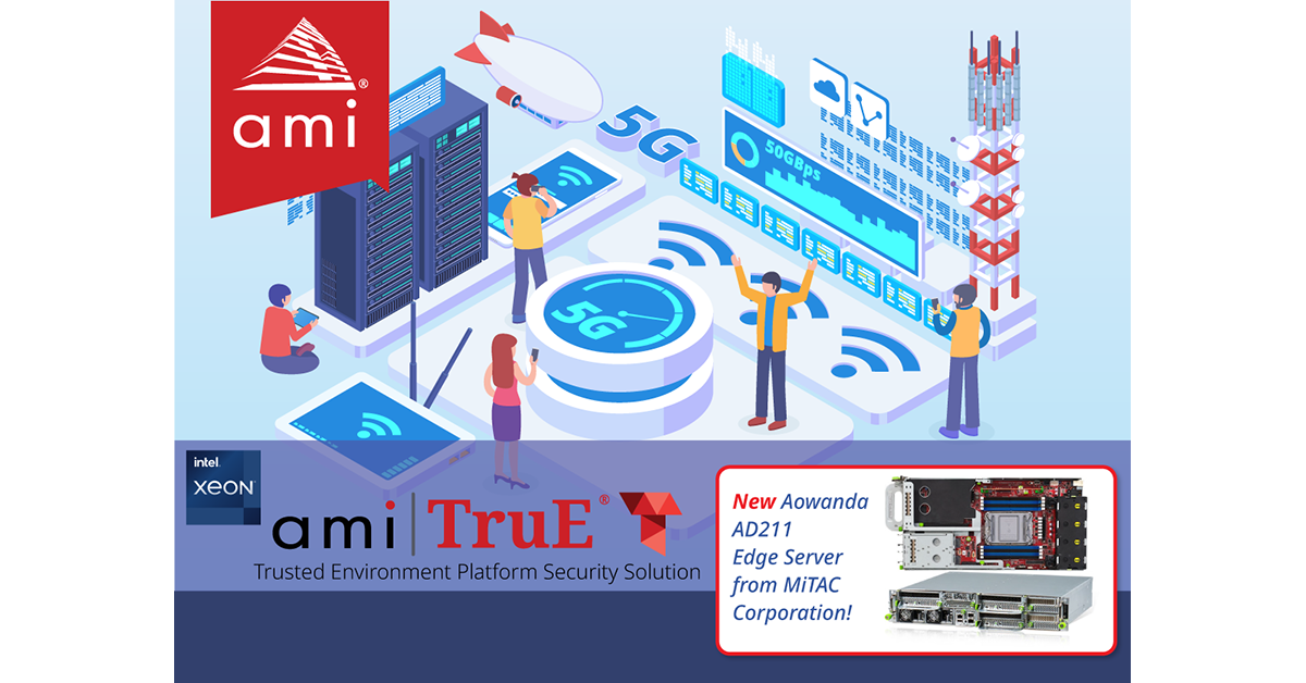 AMI Joins MiTAC To Demo AMI TruE On The New Aowanda AD211 Edge Server At Intel Data Centric 2021 In Taipei