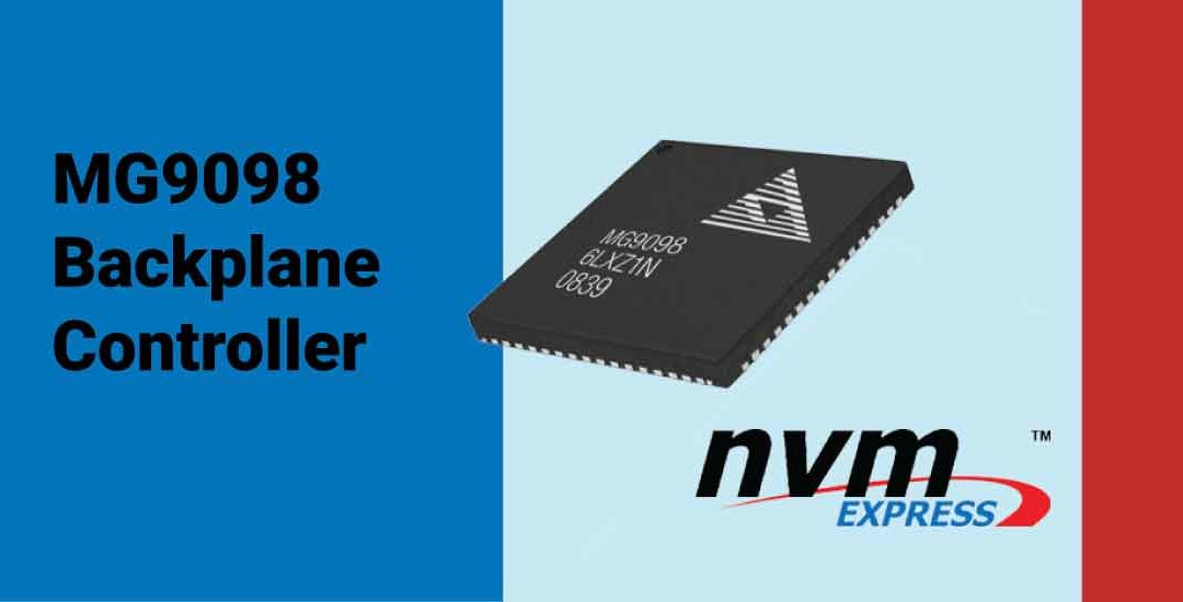 MG 9098 Backplane Controller: Small Chip, Big Changes!