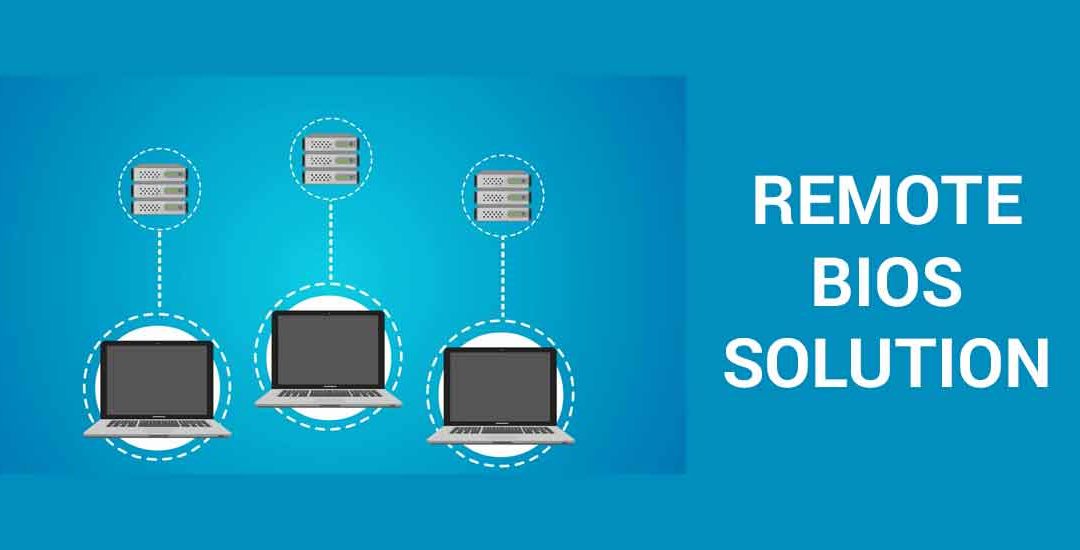 Remote BIOS Firmware Management Solution for Data Centers