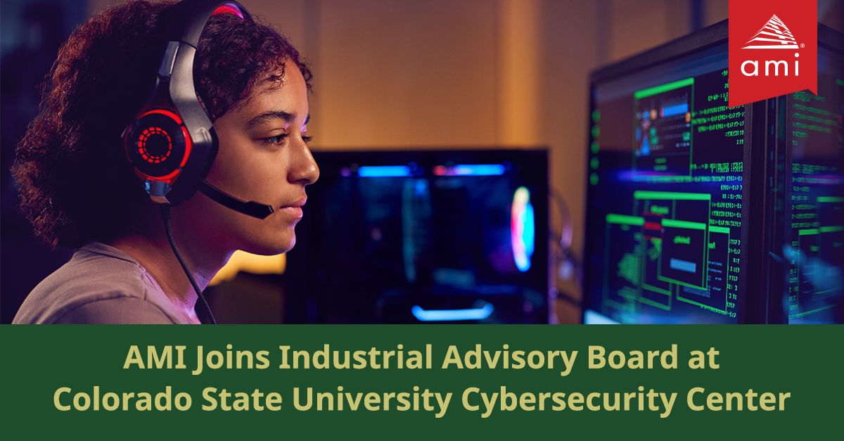 AMI Joins Industrial Advisory Board at CSU Cybersecurity Center