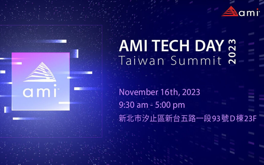 AMI Tech Day Taiwan Summit 2023 to Highlight the Latest AMI Innovations and Products