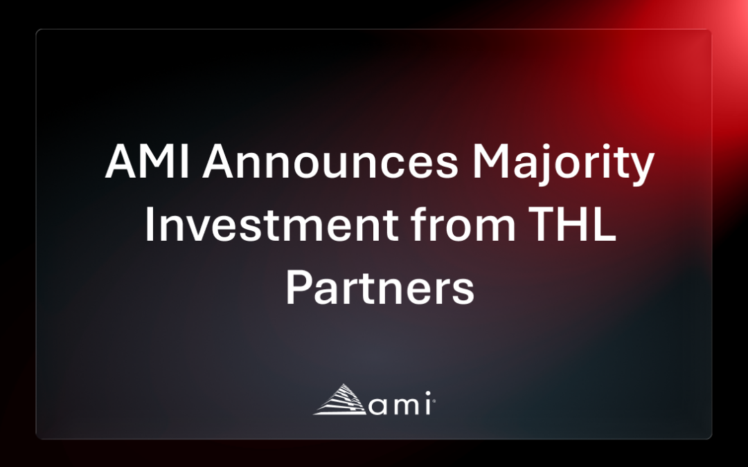 AMI Announces Majority Investment from THL Partners