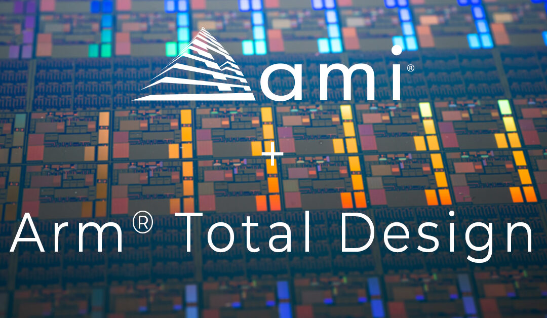 AMI Outlines Full Support for Arm Total Design Chiplet Architecture to Custom Silicon Designers and Producers at APAC ATD Summit