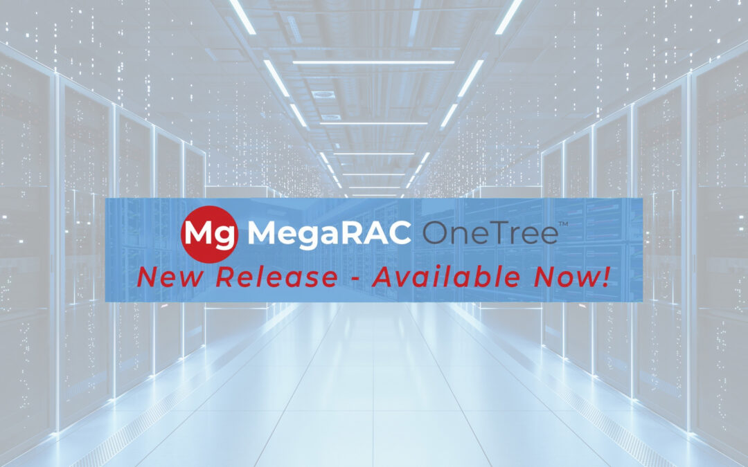 AMI Releases MegaRAC OneTree Version 2.1 – The Premier OpenBMC-Based Solution for Enterprise Server Management