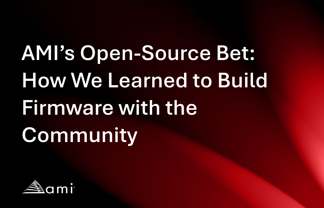 blog title card that reads AMI's Open-Source Bet: How We Learned to Build Firmware with the Community on a red and black abstract background